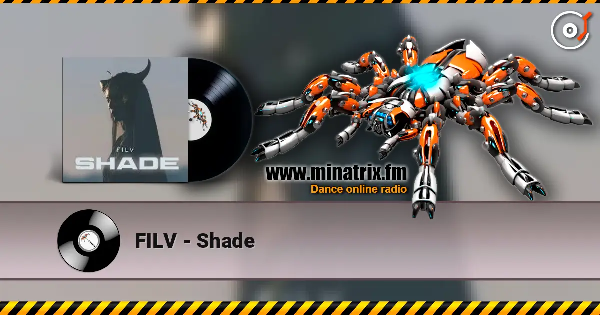 FILV - Shade 高品质在线收听 | Minatrix.FM