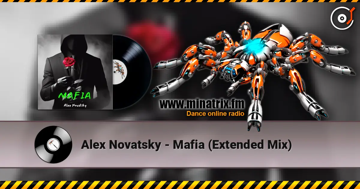 Alex Novatsky - Mafia (Extended Mix) 高品质在线收听 | Minatrix.FM