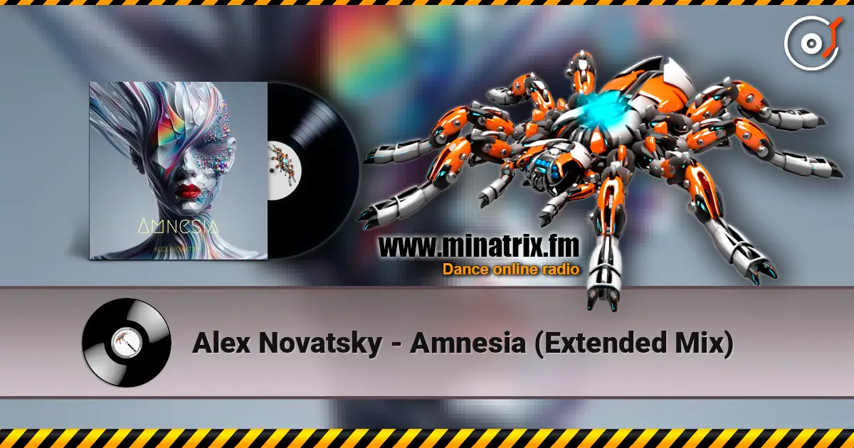 Alex Novatsky - Amnesia  (Extended Mix) 高品质在线收听 | Minatrix.FM