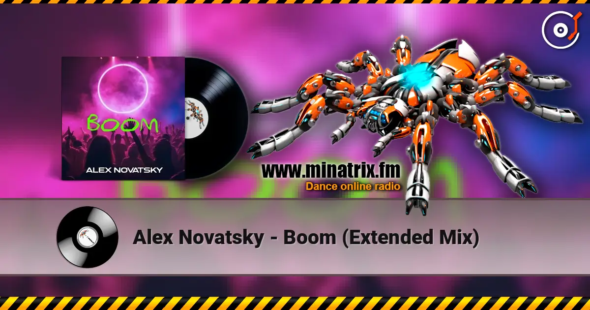 Alex Novatsky - Boom (Extended Mix) 高品质在线收听 | Minatrix.FM