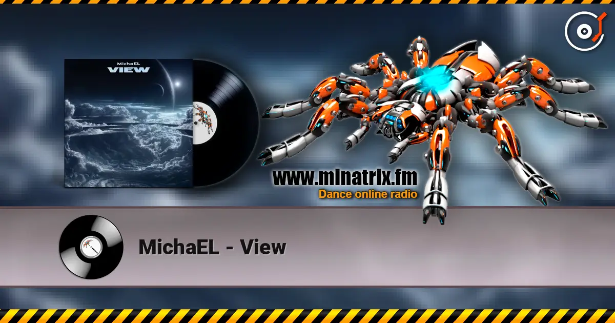 MichaEL - View 高品质在线收听 | Minatrix.FM
