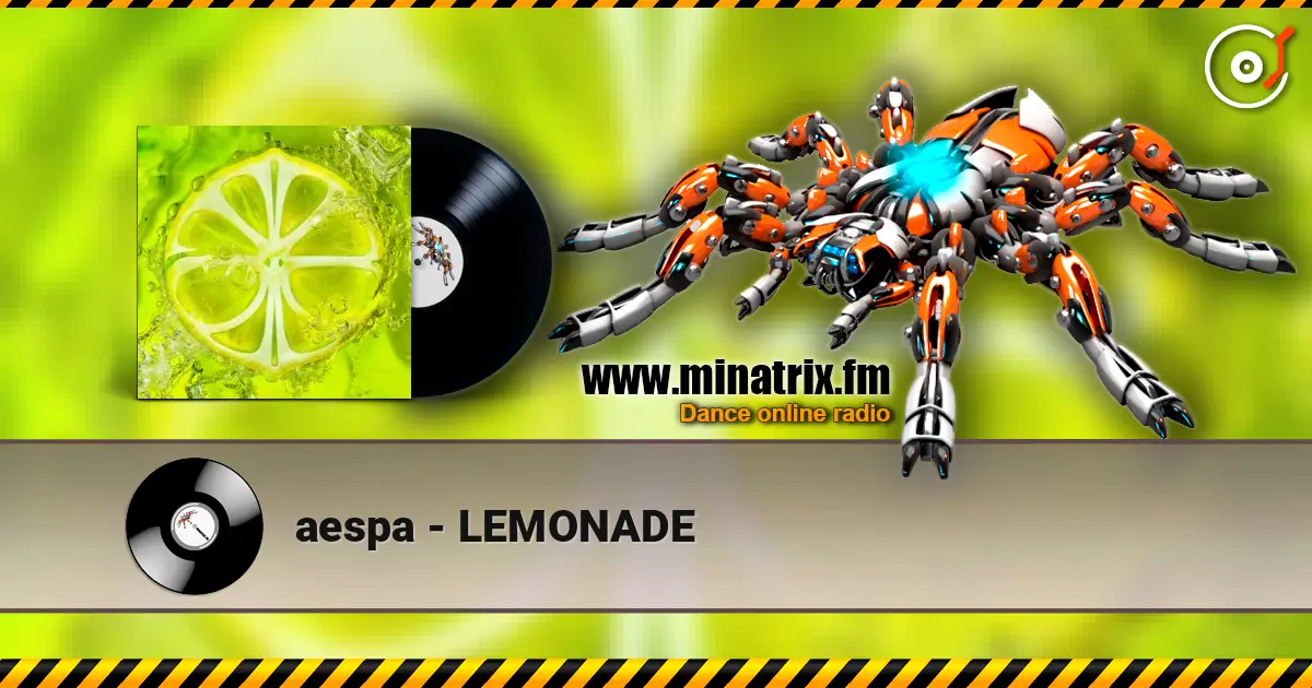 aespa - LEMONADE 高品质在线收听 | Minatrix.FM