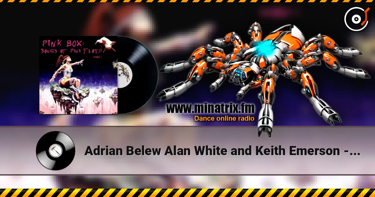 Adrian Belew Alan White and Keith Emerson - In The Flesh 高品质在线收听 | Minatrix.FM