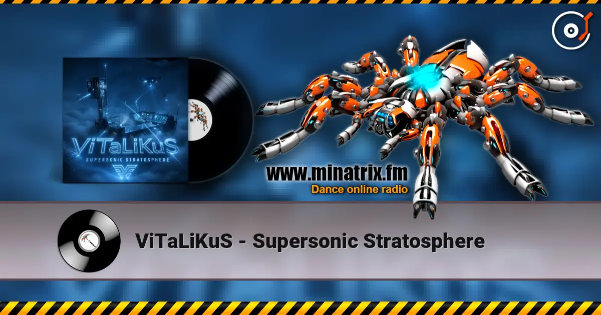 ViTaLiKuS - Supersonic Stratosphere 高品质在线收听 | Minatrix.FM