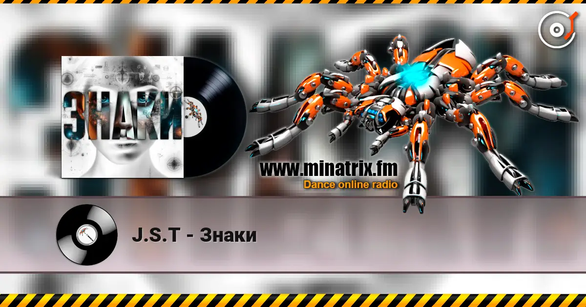 J.S.T - Знаки 高品质在线收听 | Minatrix.FM
