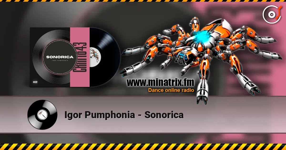 Igor Pumphonia - Sonorica 高品质在线收听 | Minatrix.FM