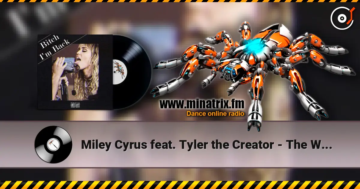 Miley Cyrus feat. Tyler the Creator - The Way I Feel 高品质在线收听 | Minatrix.FM
