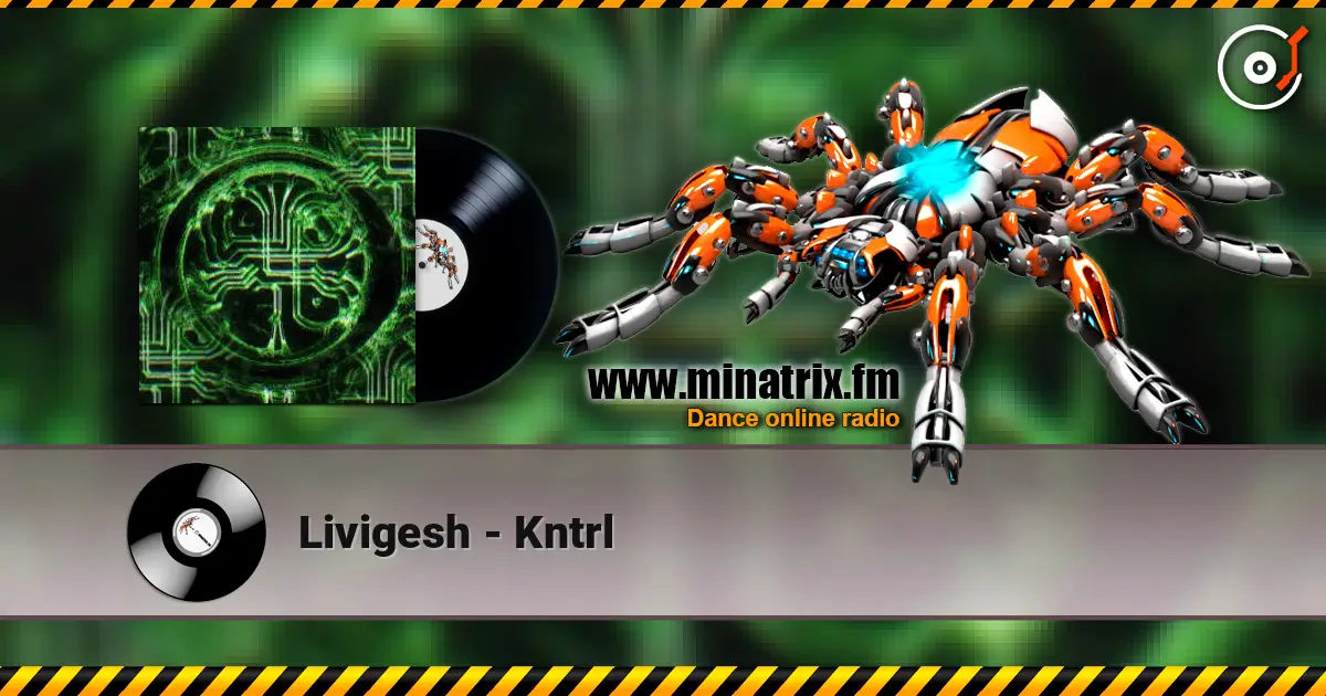 Livigesh - Kntrl 高品质在线收听 | Minatrix.FM