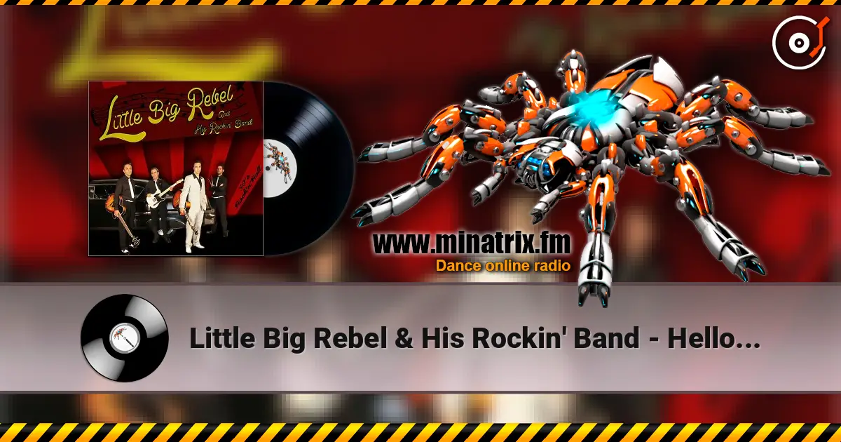 Little Big Rebel & His Rockin' Band - Hello Mary Lou 高品质在线收听 | Minatrix.FM
