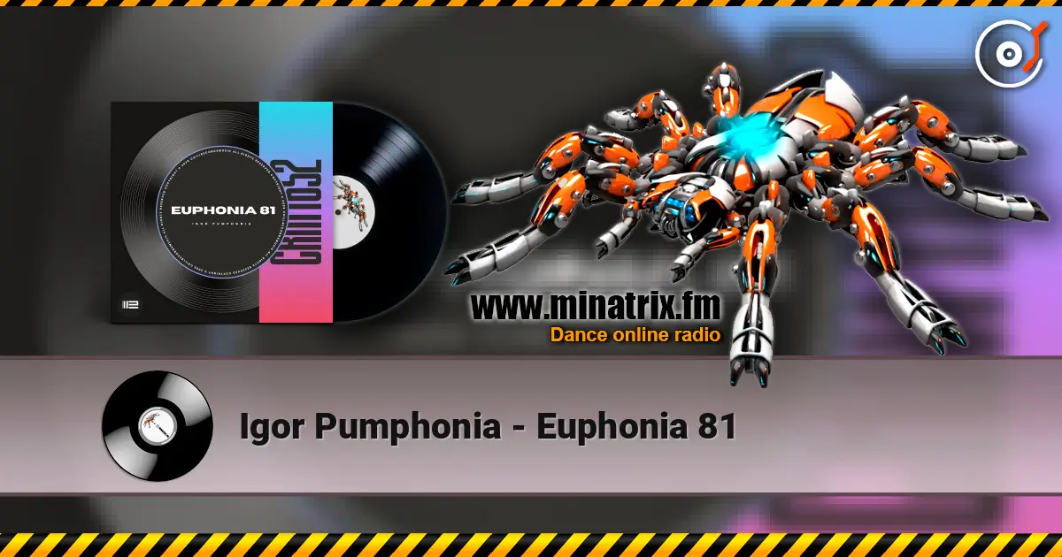 Igor Pumphonia - Euphonia 81 高品质在线收听 | Minatrix.FM