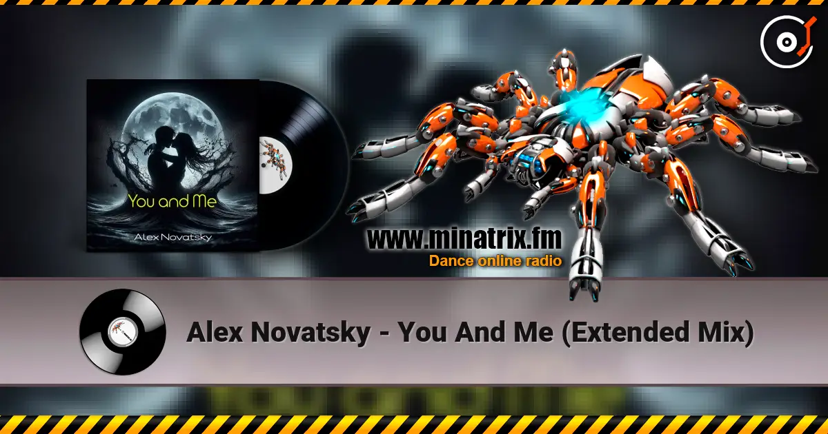 Alex Novatsky - You And Me (Extended Mix) 高品质在线收听 | Minatrix.FM