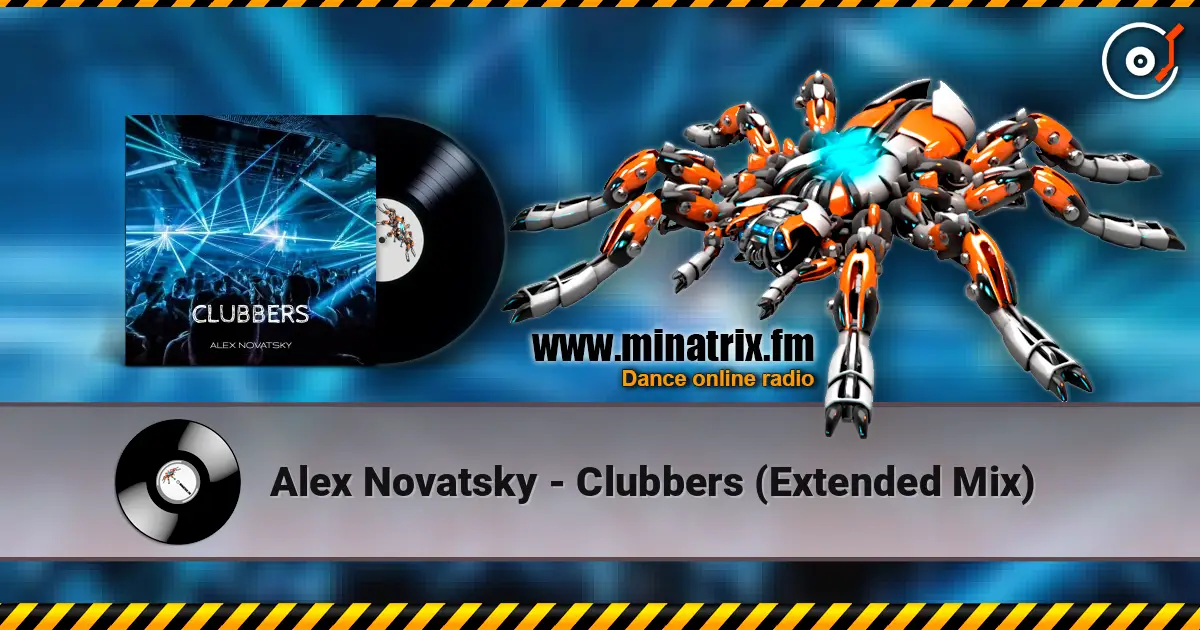 Alex Novatsky - Clubbers (Extended Mix) 高品质在线收听 | Minatrix.FM