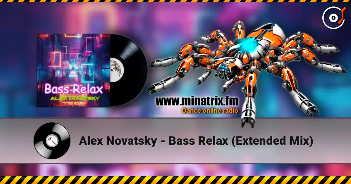 Alex Novatsky - Bass Relax (Extended Mix) 高品质在线收听 | Minatrix.FM