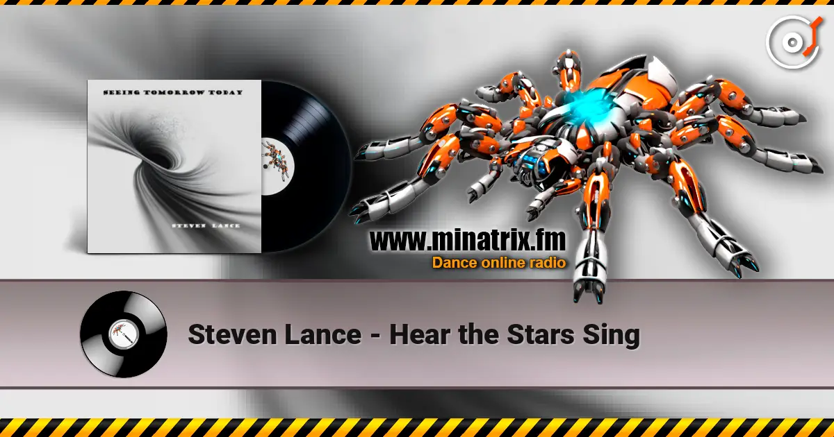 Steven Lance - Hear the Stars Sing 高品质在线收听 | Minatrix.FM