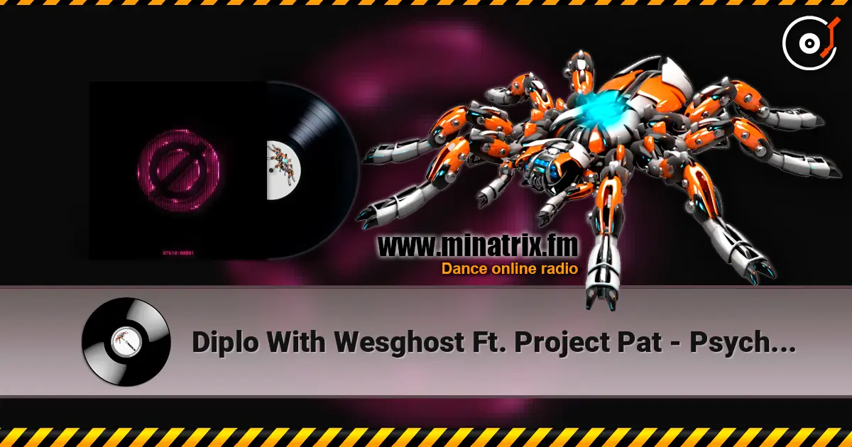 Diplo With Wesghost Ft. Project Pat - Psychward listen online in high quality | Minatrix.FM