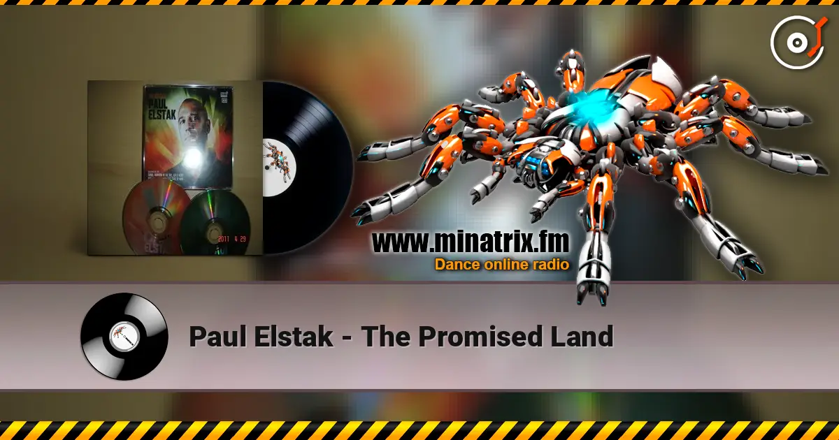 Paul Elstak - The Promised Land 高品质在线收听 | Minatrix.FM