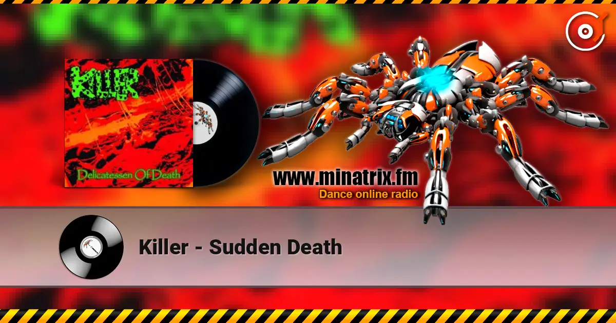Killer - Sudden Death 高品质在线收听 | Minatrix.FM