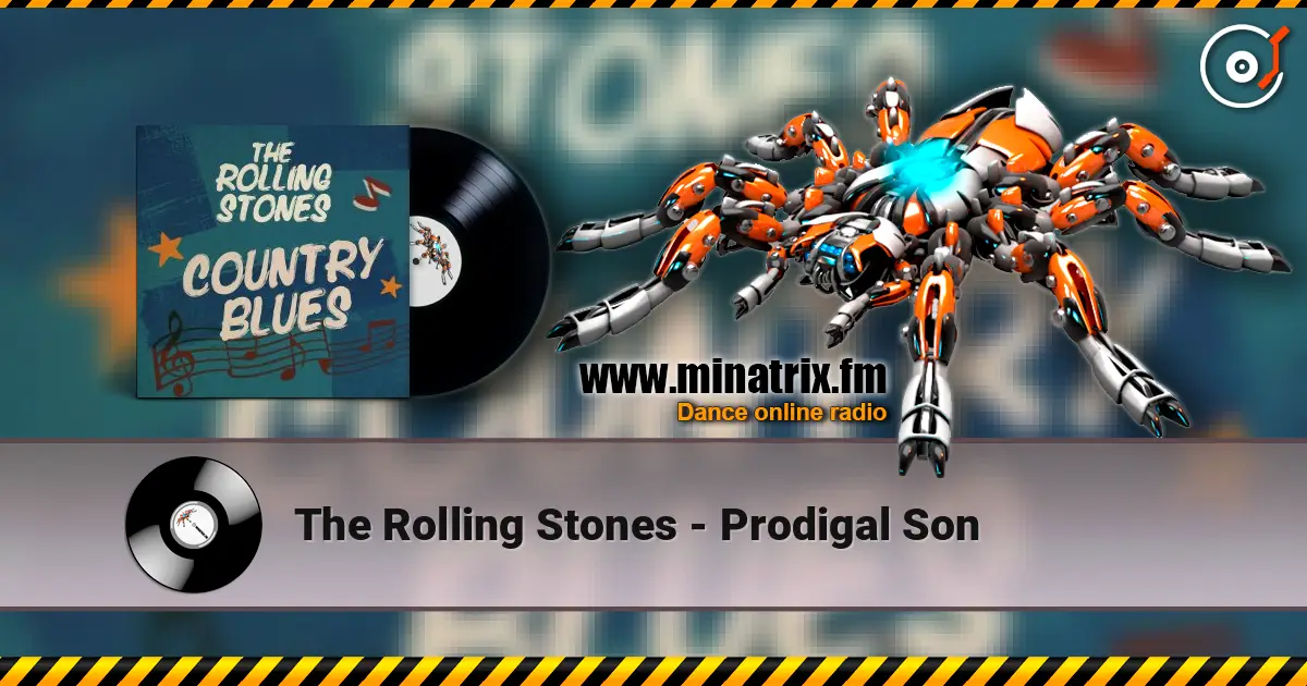 The Rolling Stones - Prodigal Son 高品质在线收听 | Minatrix.FM
