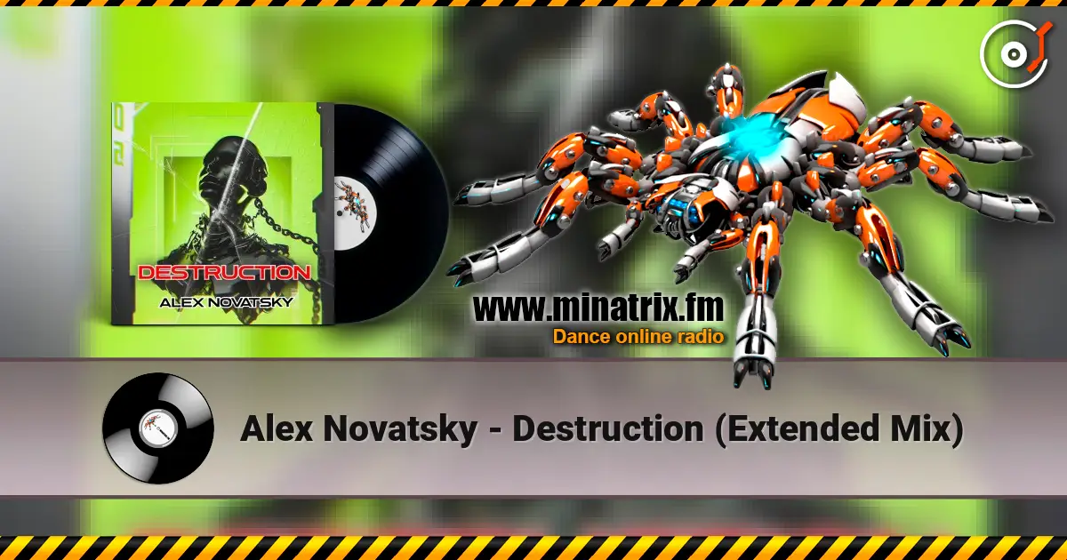Alex Novatsky - Destruction (Extended Mix) 高品质在线收听 | Minatrix.FM