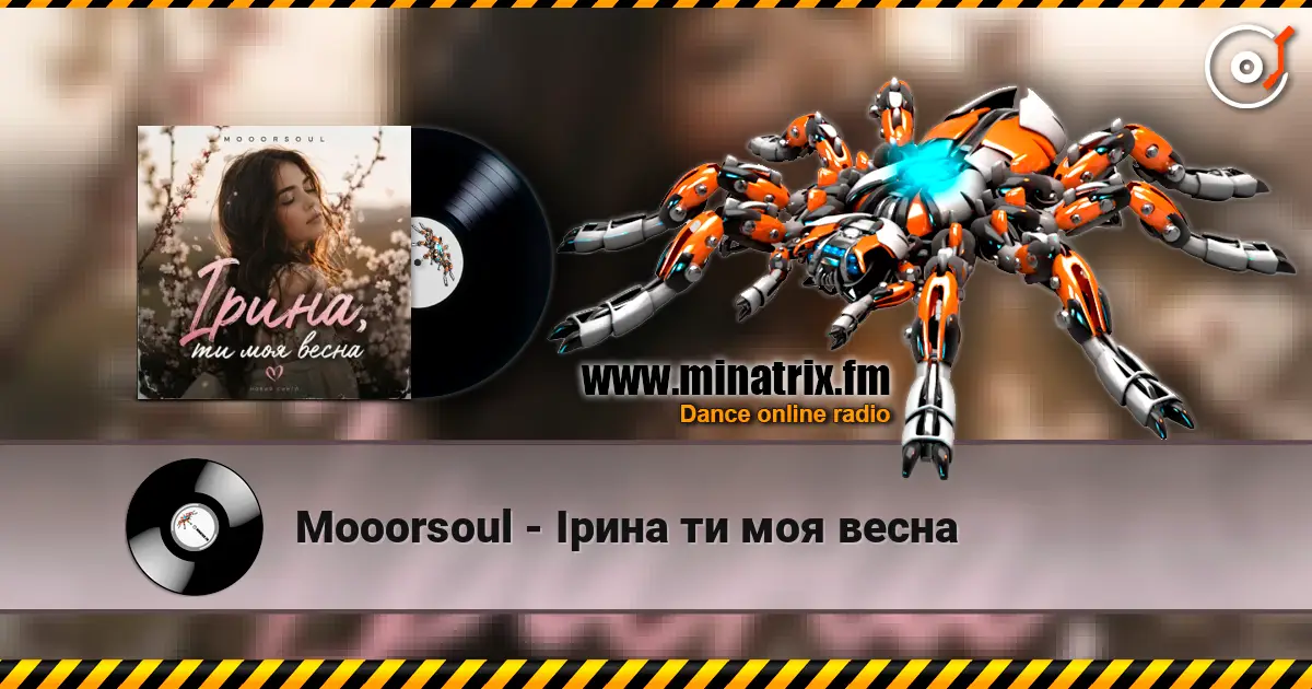 Mooorsoul - Ірина ти моя весна слухати онлайн у високій якості | Minatrix.FM