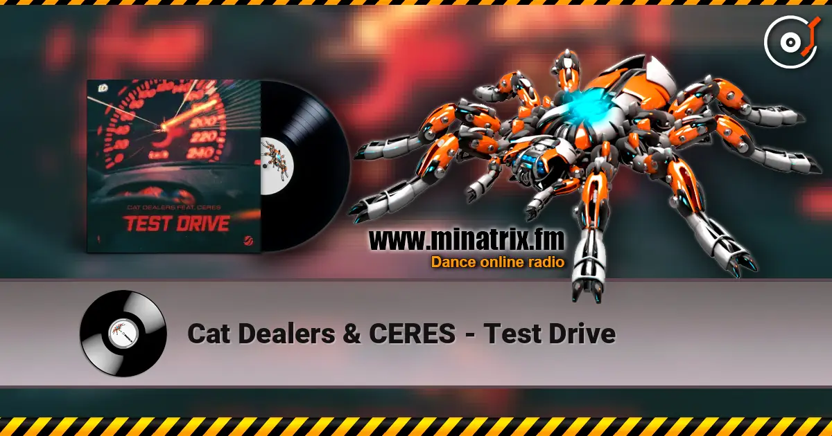 Cat Dealers & CERES - Test Drive 高品质在线收听 | Minatrix.FM