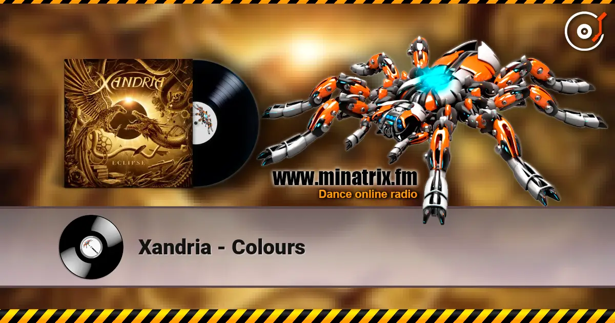 Xandria - Colours 高品质在线收听 | Minatrix.FM