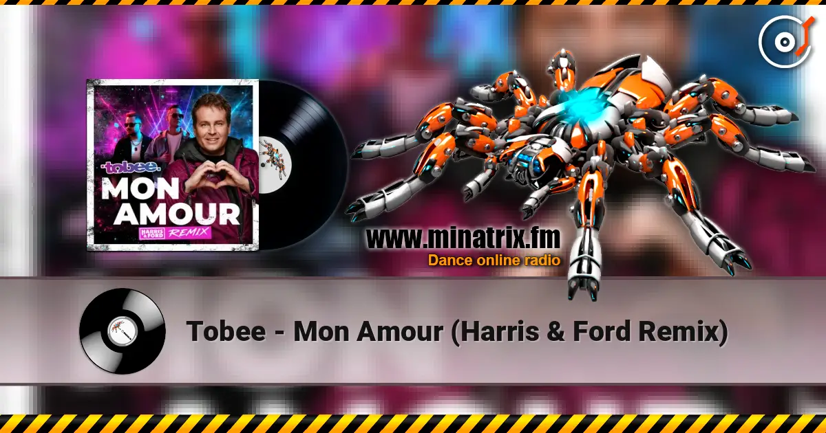 Tobee - Mon Amour (Harris & Ford Remix) 高品质在线收听 | Minatrix.FM