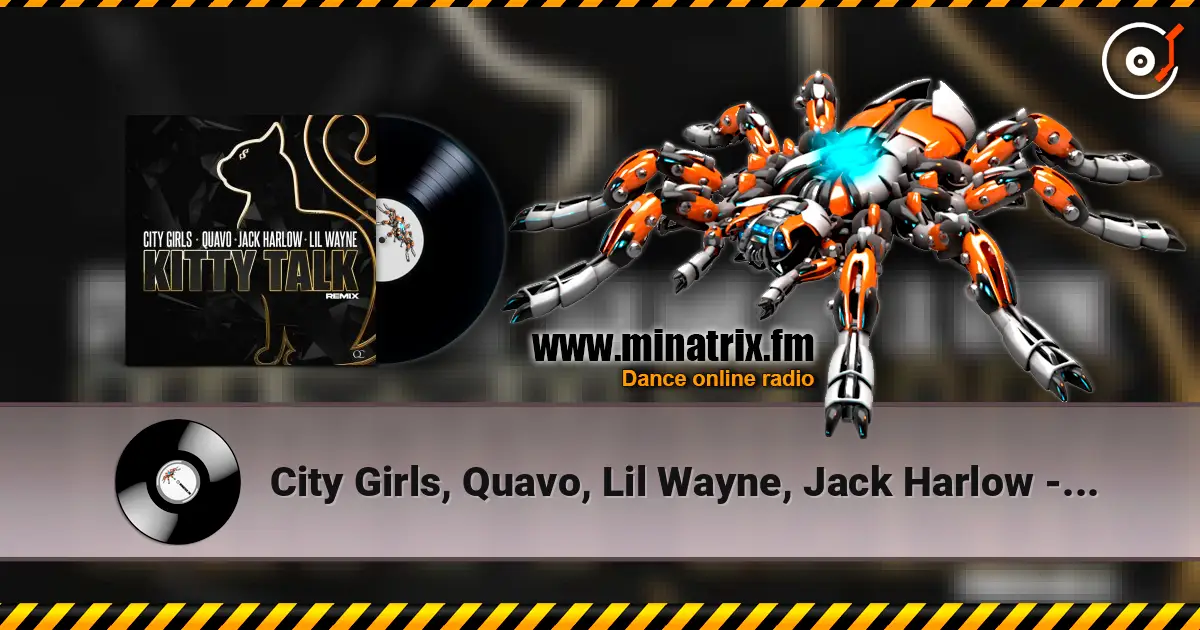 City Girls, Quavo, Lil Wayne, Jack Harlow - Kitty Talk (Remix) 高品质在线收听 | Minatrix.FM