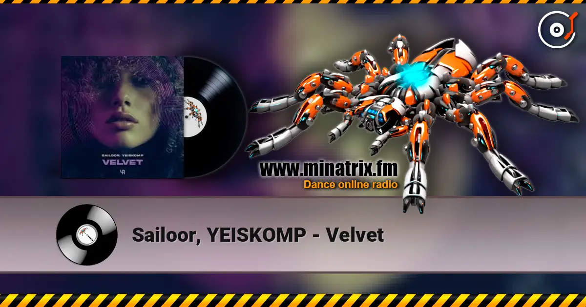 Sailoor, YEISKOMP - Velvet 高品质在线收听 | Minatrix.FM