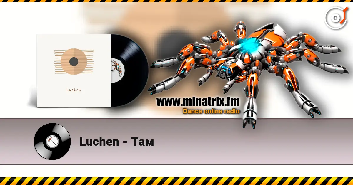 Luchen - Там 高品质在线收听 | Minatrix.FM