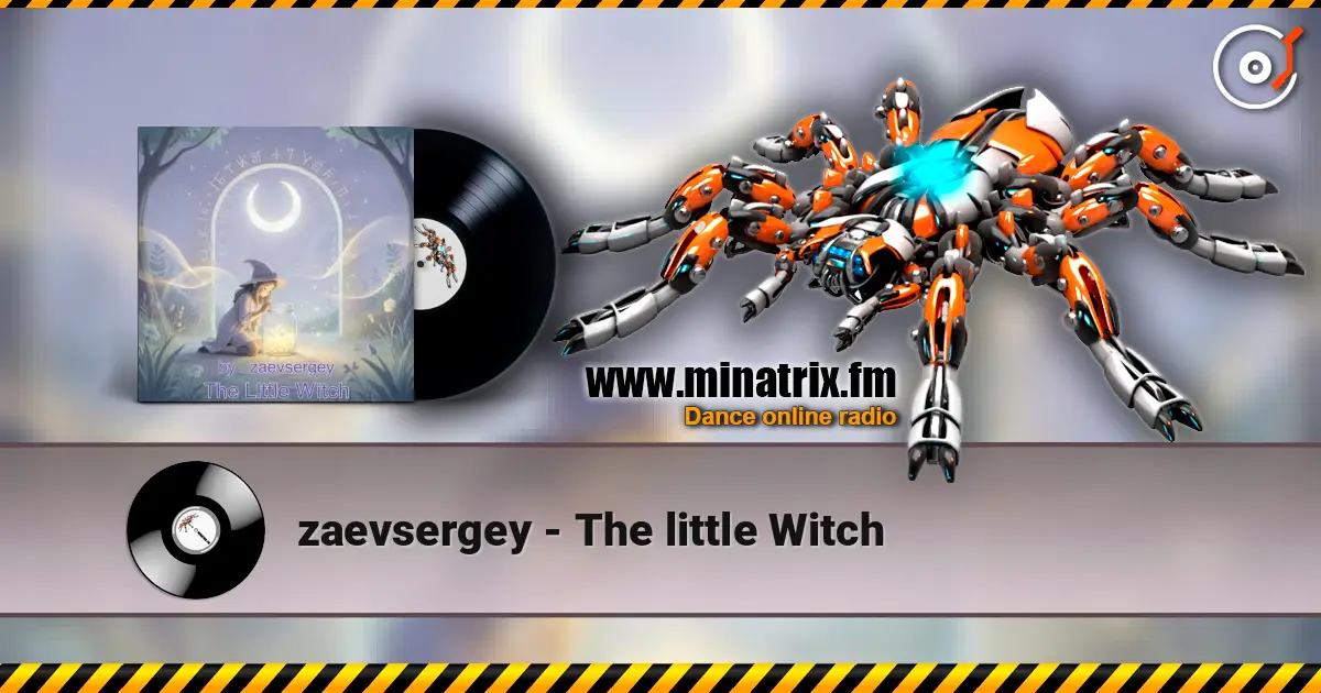 zaevsergey - The little Witch 高品质在线收听 | Minatrix.FM
