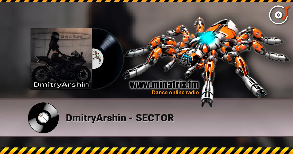 DmitryArshin - SECTOR 高品质在线收听 | Minatrix.FM