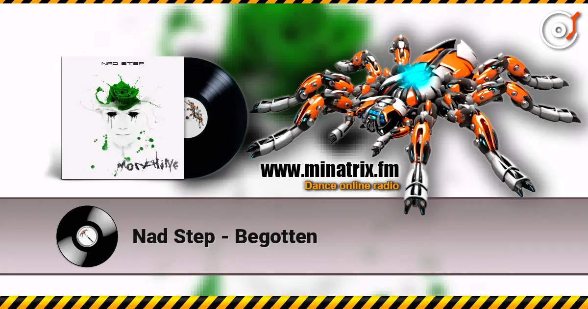 Nad Step - Begotten 高品质在线收听 | Minatrix.FM