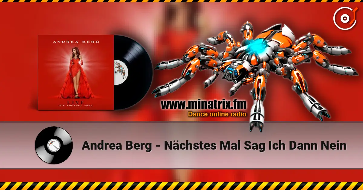 Andrea Berg - Nächstes Mal Sag Ich Dann Nein 高品质在线收听 | Minatrix.FM