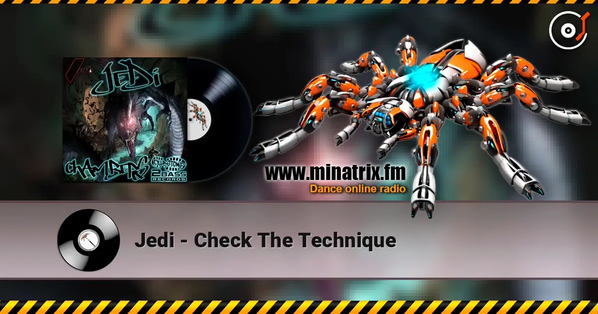 Jedi - Check The Technique 高品质在线收听 | Minatrix.FM