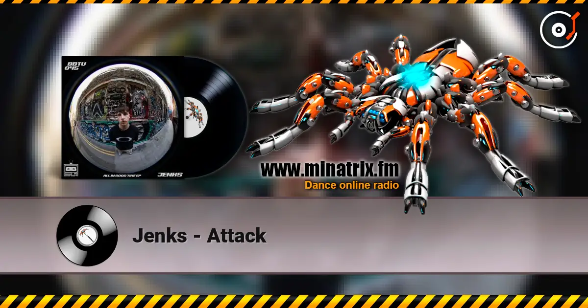 Jenks - Attack 高品质在线收听 | Minatrix.FM