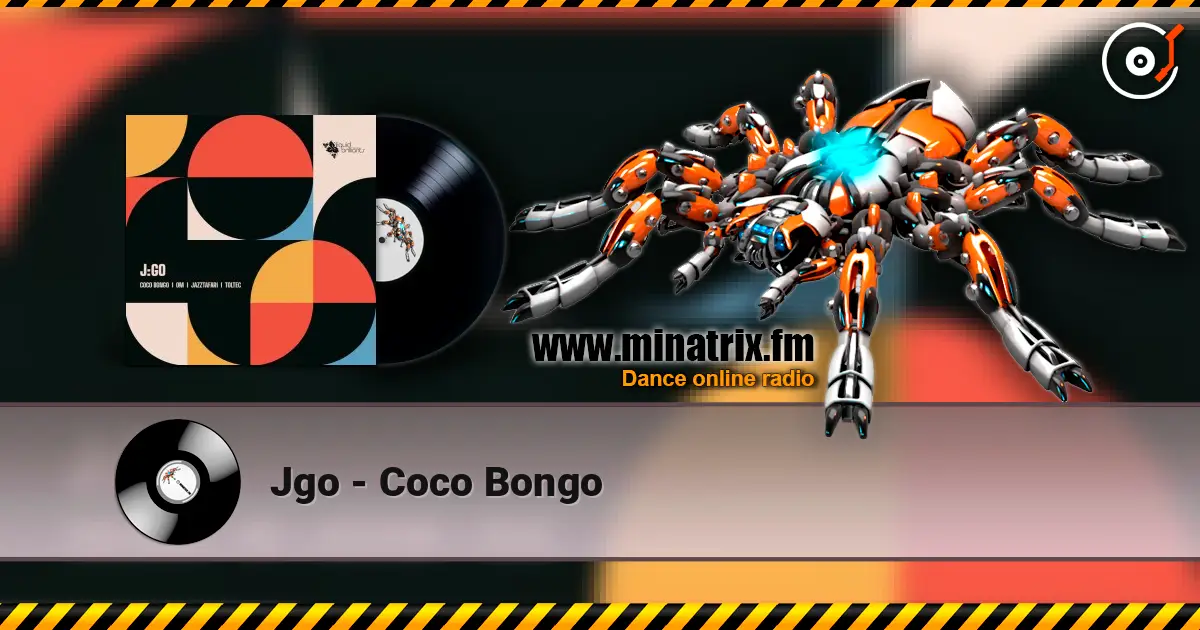 Jgo - Coco Bongo 高品质在线收听 | Minatrix.FM