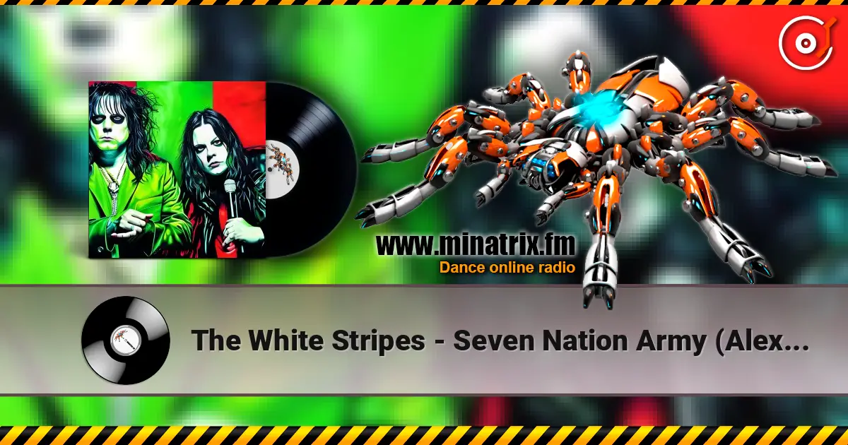 The White Stripes - Seven Nation Army (Alex Novatsky Remix) 高品质在线收听 | Minatrix.FM