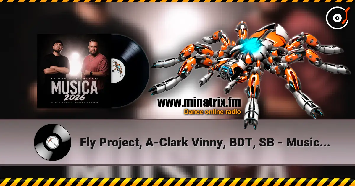 Fly Project, A-Clark Vinny, BDT, SB - Musica 2026 (DJ Bars & Roman Vertigo Afro Blend) 高品质在线收听 | Minatrix.FM