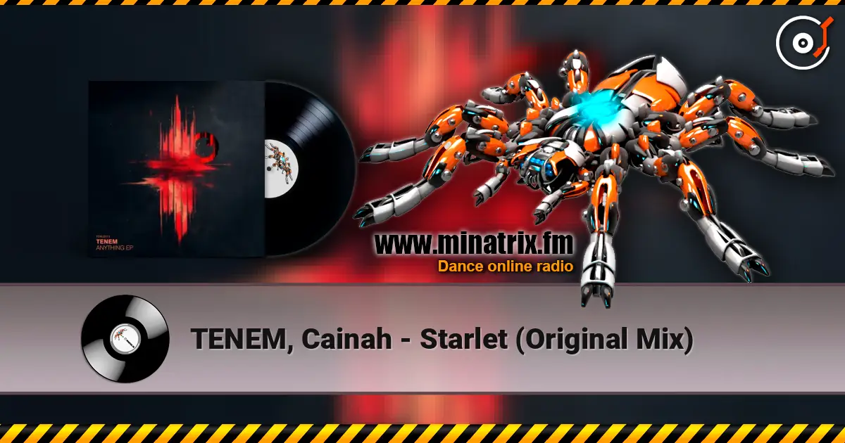 TENEM, Cainah - Starlet (Original Mix) 高品质在线收听 | Minatrix.FM