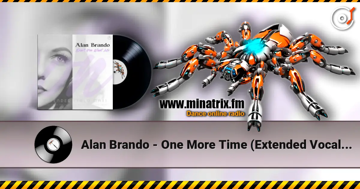 Alan Brando - One More Time (Extended Vocal Romantique Mix) 高品质在线收听 | Minatrix.FM