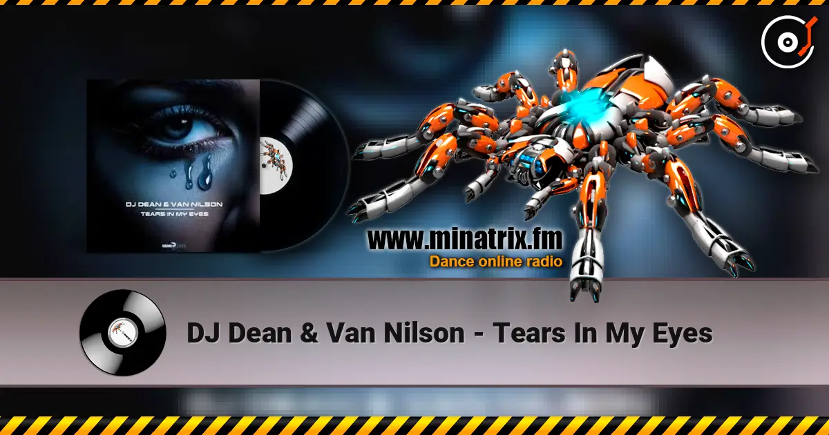 DJ Dean & Van Nilson - Tears In My Eyes listen online in high quality | Minatrix.FM