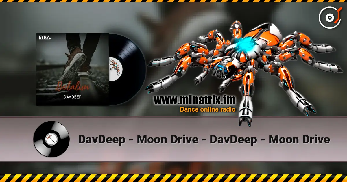 DavDeep - Moon Drive - DavDeep - Moon Drive 高品质在线收听 | Minatrix.FM