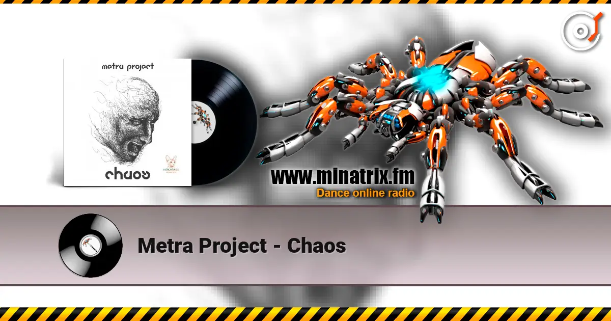 Metra Project - Chaos 高品质在线收听 | Minatrix.FM