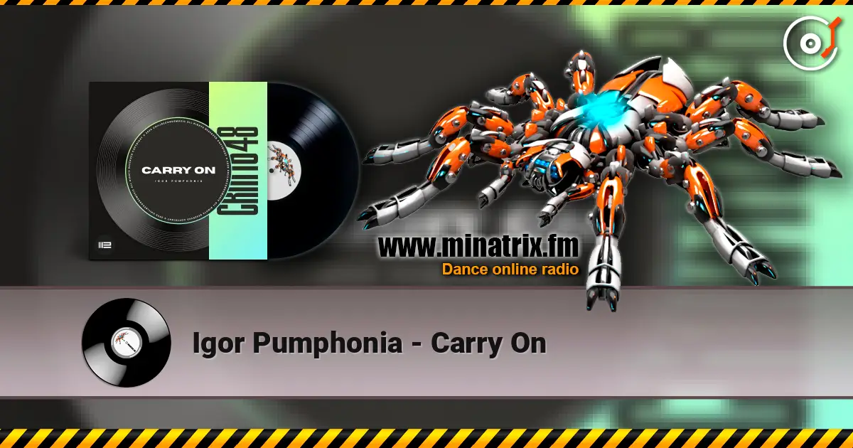 Igor Pumphonia - Carry On 高品质在线收听 | Minatrix.FM
