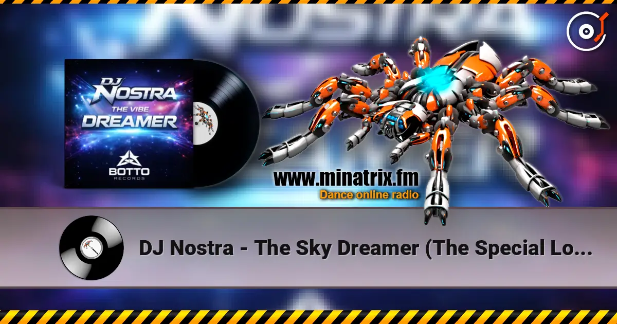 DJ Nostra - The Sky Dreamer (The Special Long Remix) listen online in high quality | Minatrix.FM