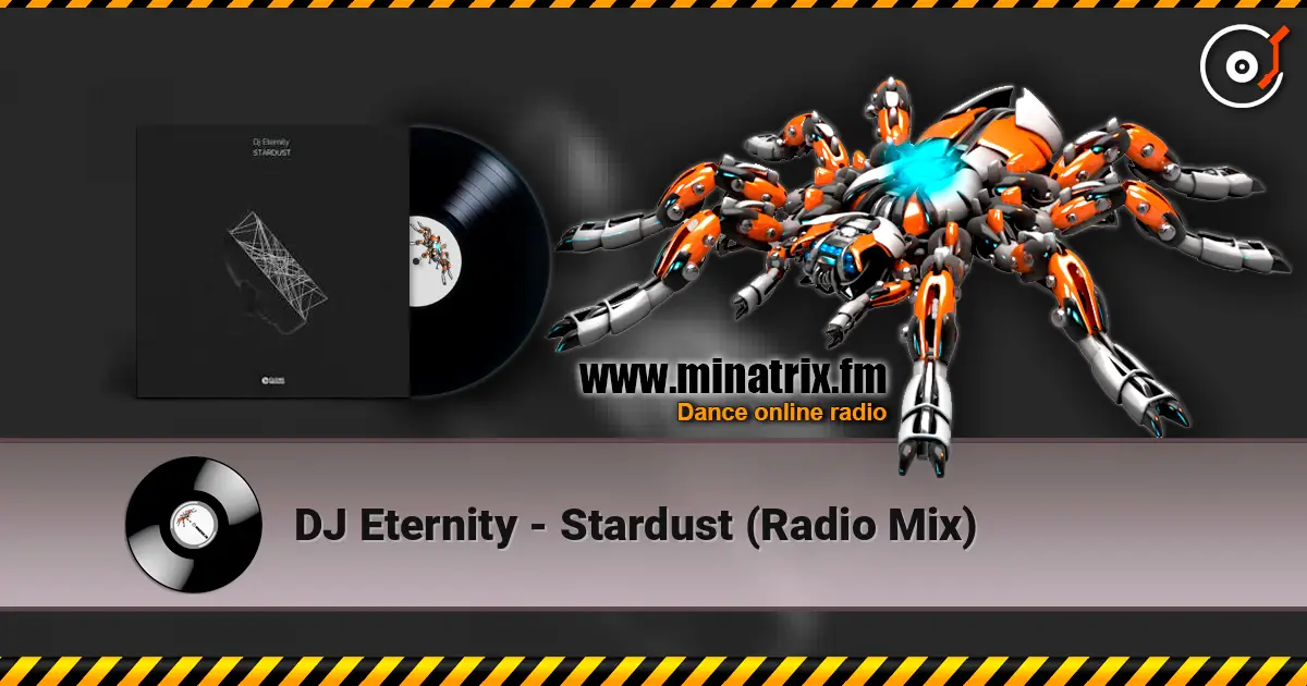 DJ Eternity - Stardust (Radio Mix) 高品质在线收听 | Minatrix.FM