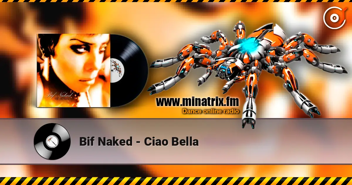 Bif Naked - Ciao Bella 高品质在线收听 | Minatrix.FM