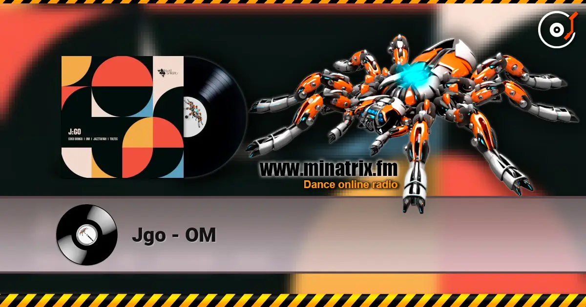Jgo - OM 高品质在线收听 | Minatrix.FM
