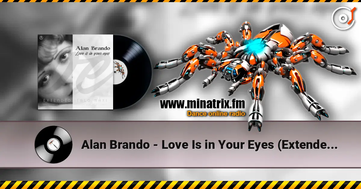 Alan Brando - Love Is in Your Eyes (Extended Vocal Retro Mix) 高品质在线收听 | Minatrix.FM